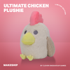 The Ultimate Chicken Plush is here!